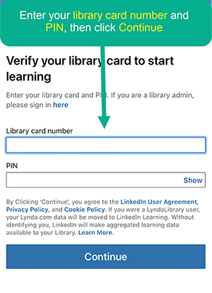 Enter your library card number and PIN then click Continue