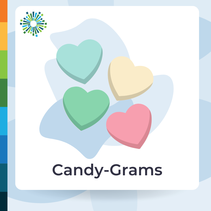 Candy-Grams with picture of candy hearts