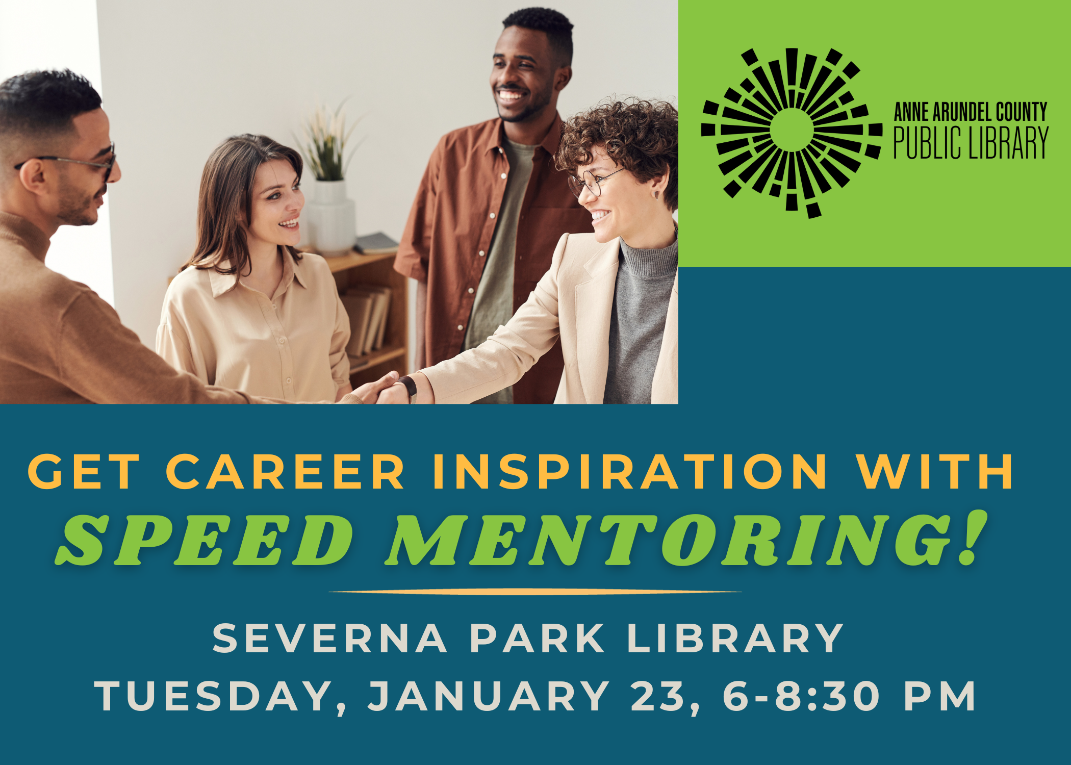Get Career Inspiration with Speed Mentoring! Severna Park Library, Tuesday, January 23, 2024, 6-8:30 PM