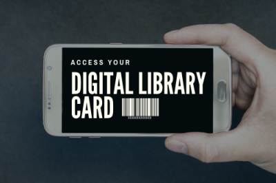 Access your digital library card. 