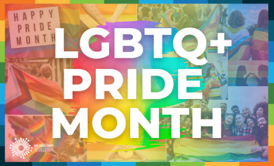 LGBTQ+ Pride Month graphic with rainbow colors and pictures of pride month celebrations