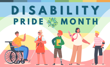 Disability Pride Month with graphic image of individuals with varying disabilities