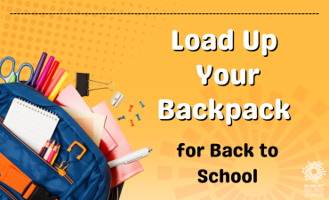 Image: A backpack filled with various school supplies. Text: Load Up Your Backpack for back to school