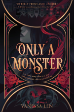 Book Cover Only a Monster by Vanessa Len
