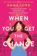 Book Cover When You Get The Chance by Emma Lord