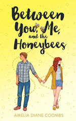 Book Cover "Between You, Me, and the Honeybees"