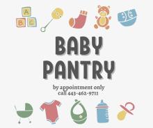 Baby Pantry by appointment only call 443-462-9711
