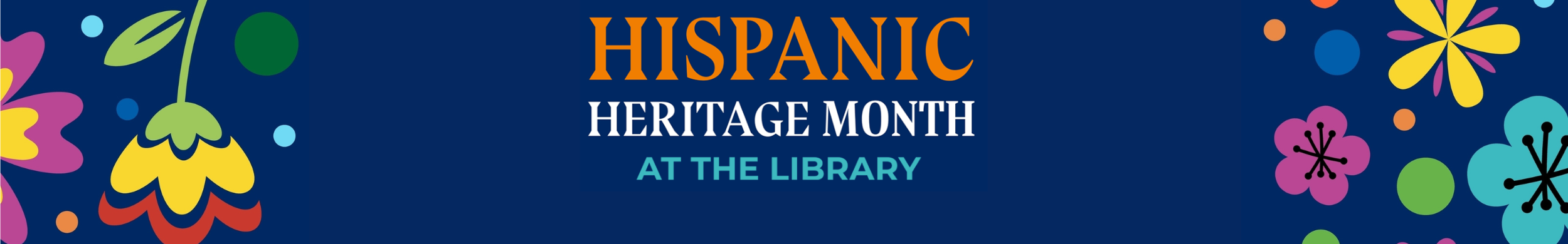 Hispanic Heritage Month 2023 Events